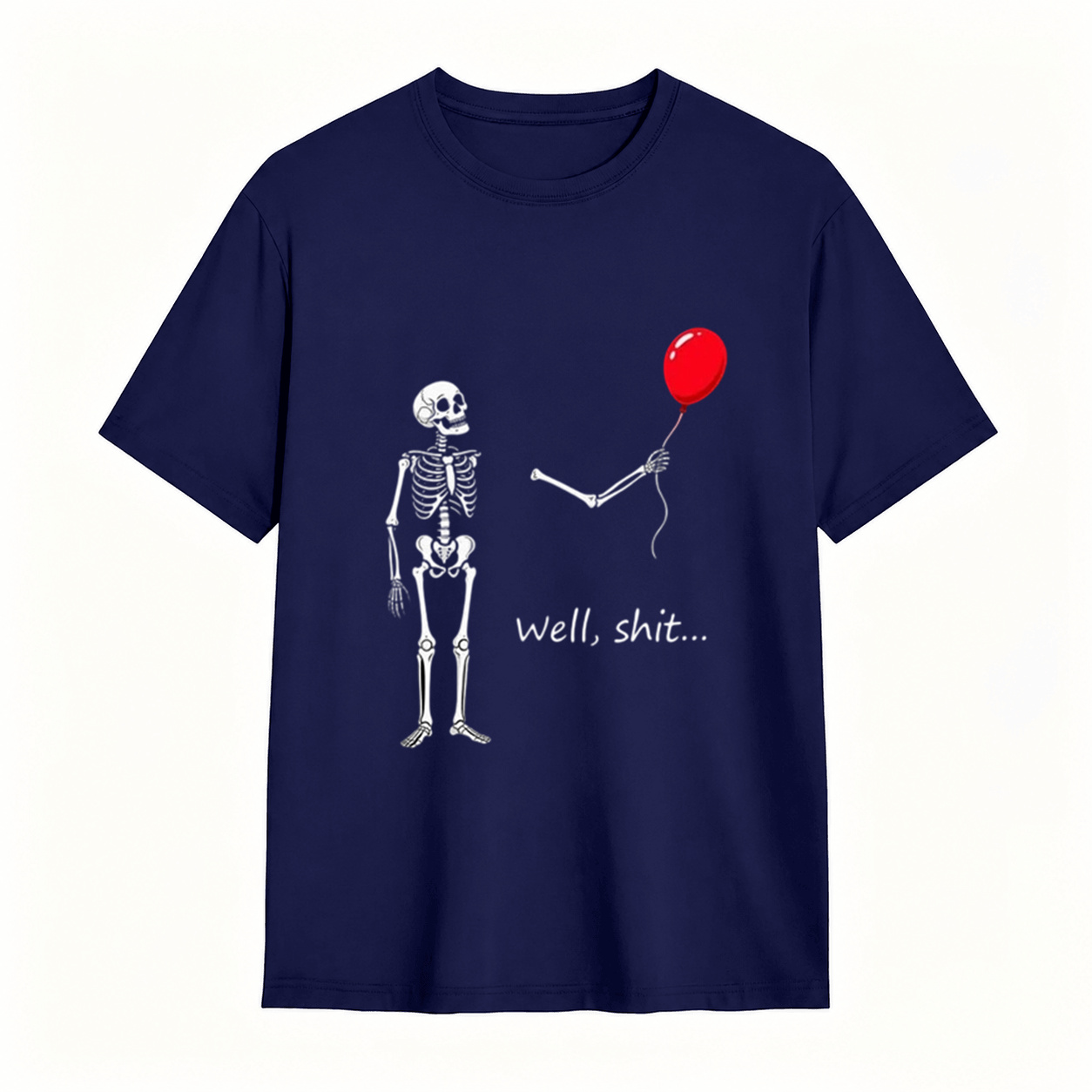 Skeleton Balloon “Well, Shit…” Halloween T-Shirt – Funny Spooky Graphic Tee