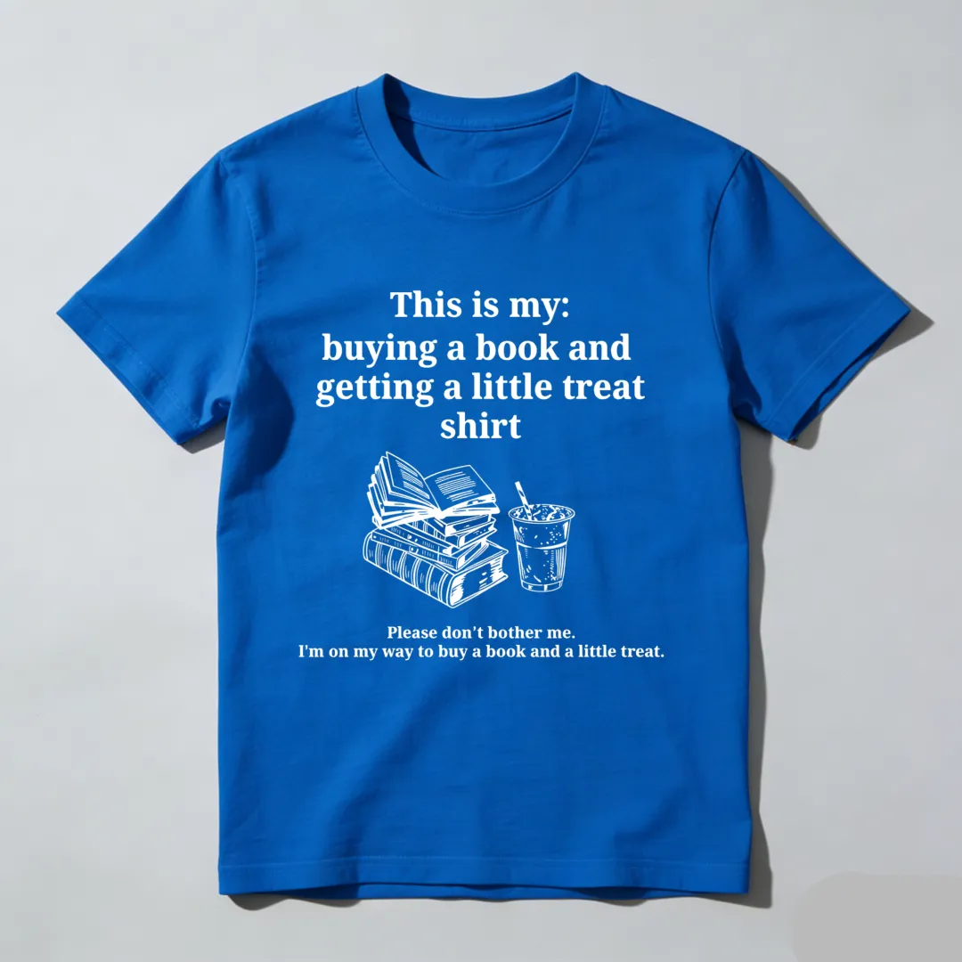 This Is My Buying A Book And Getting A Little Treat Shirt Unisex Classic T-shirt