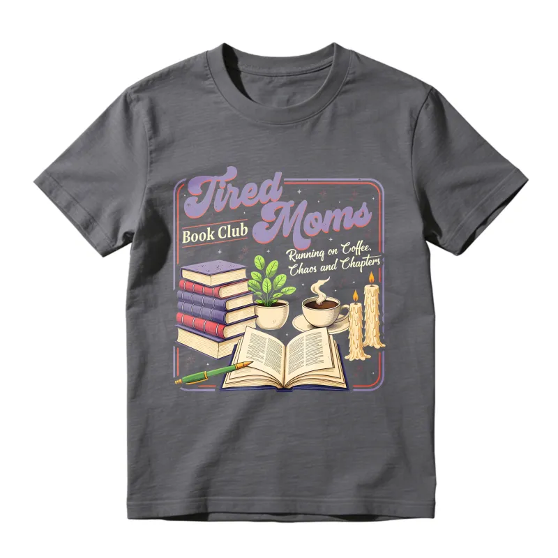 Tired Moms Reading Books And Tea Unisex Classic T-shirt