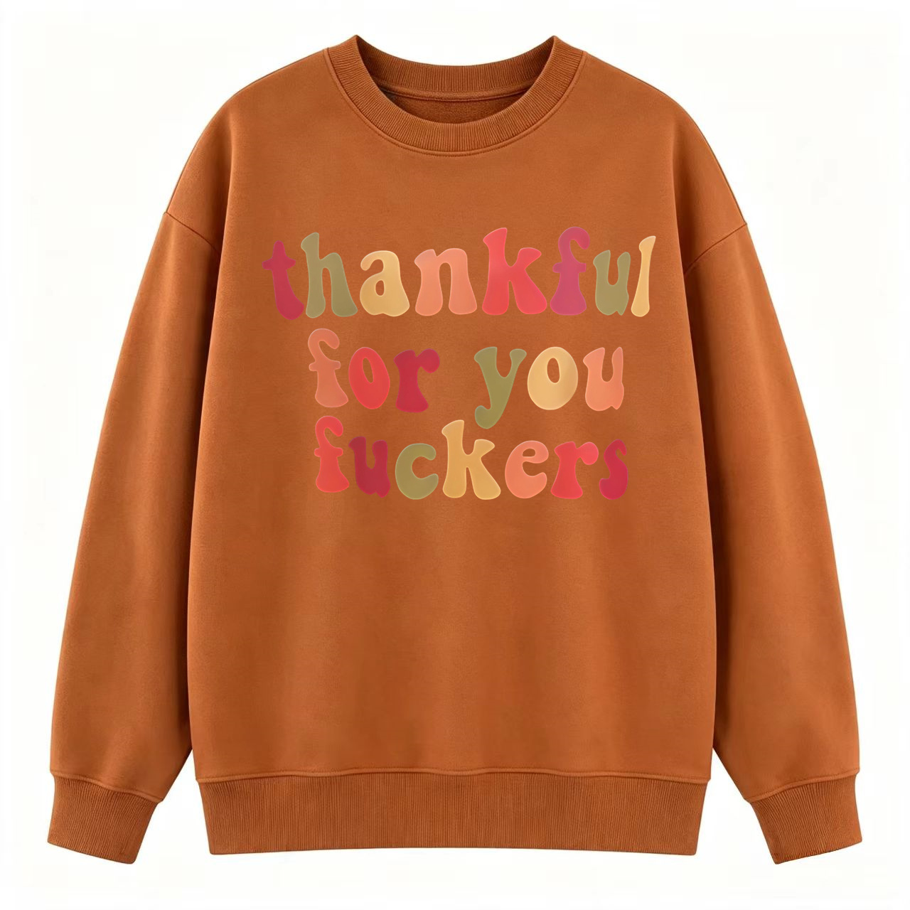 Thankful for You Graphic Sweatshirt – Bold Retro Thanksgiving Crewneck