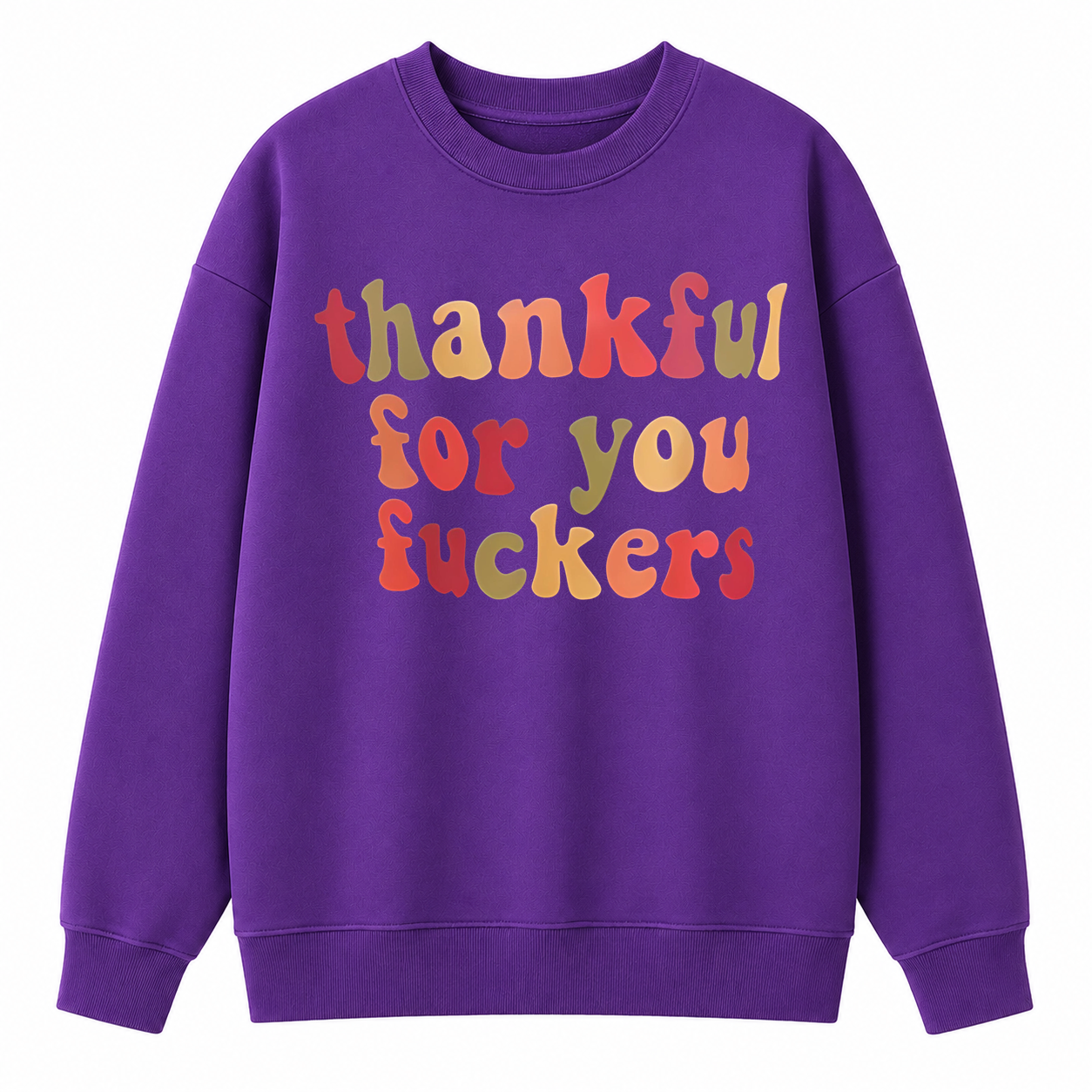 Thankful for You Graphic Sweatshirt – Bold Retro Thanksgiving Crewneck