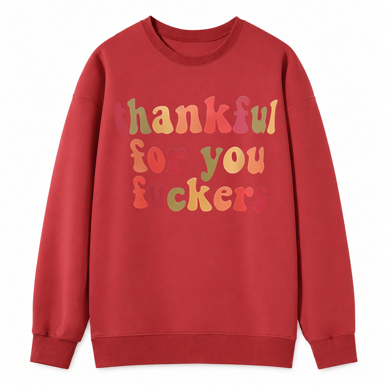 Thankful for You Graphic Sweatshirt – Bold Retro Thanksgiving Crewneck