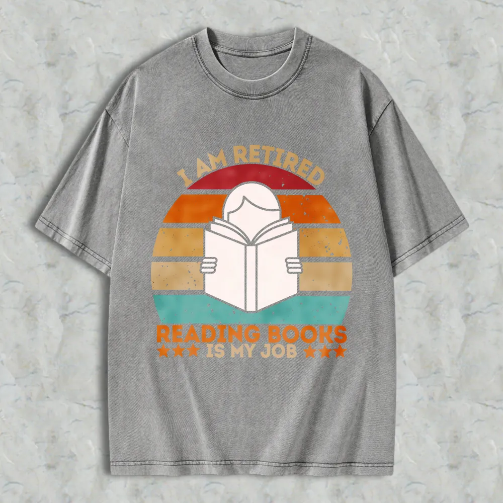 I Am Retired Reading Books Is My Job Vintage Sunburst Design Unisex Washed T-shirt