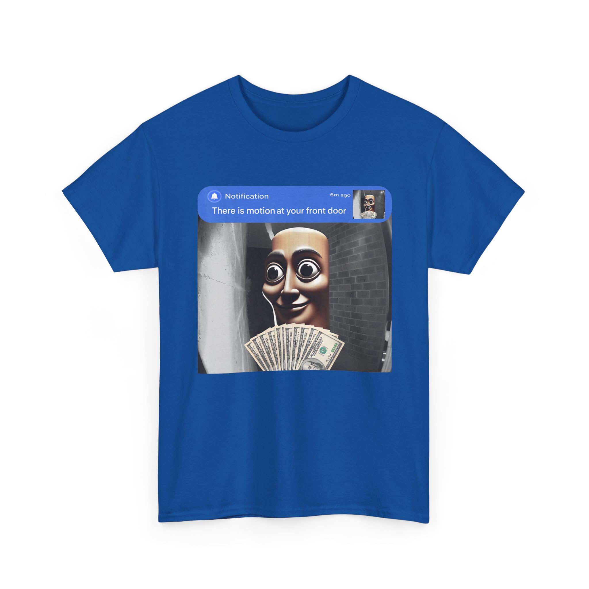 There Is Motion At Your Front Door Meme T-Shirt | Creepy Puppet Cash Doorbell Notification Graphic Tee
