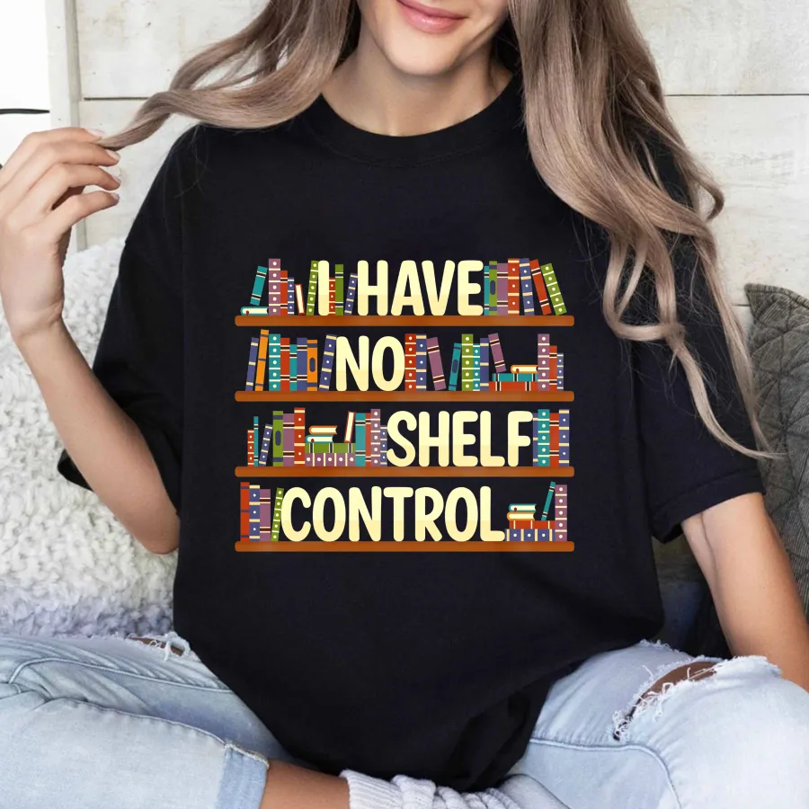 Bookshelf Have No Shelf Control Unisex Classic T-shirt