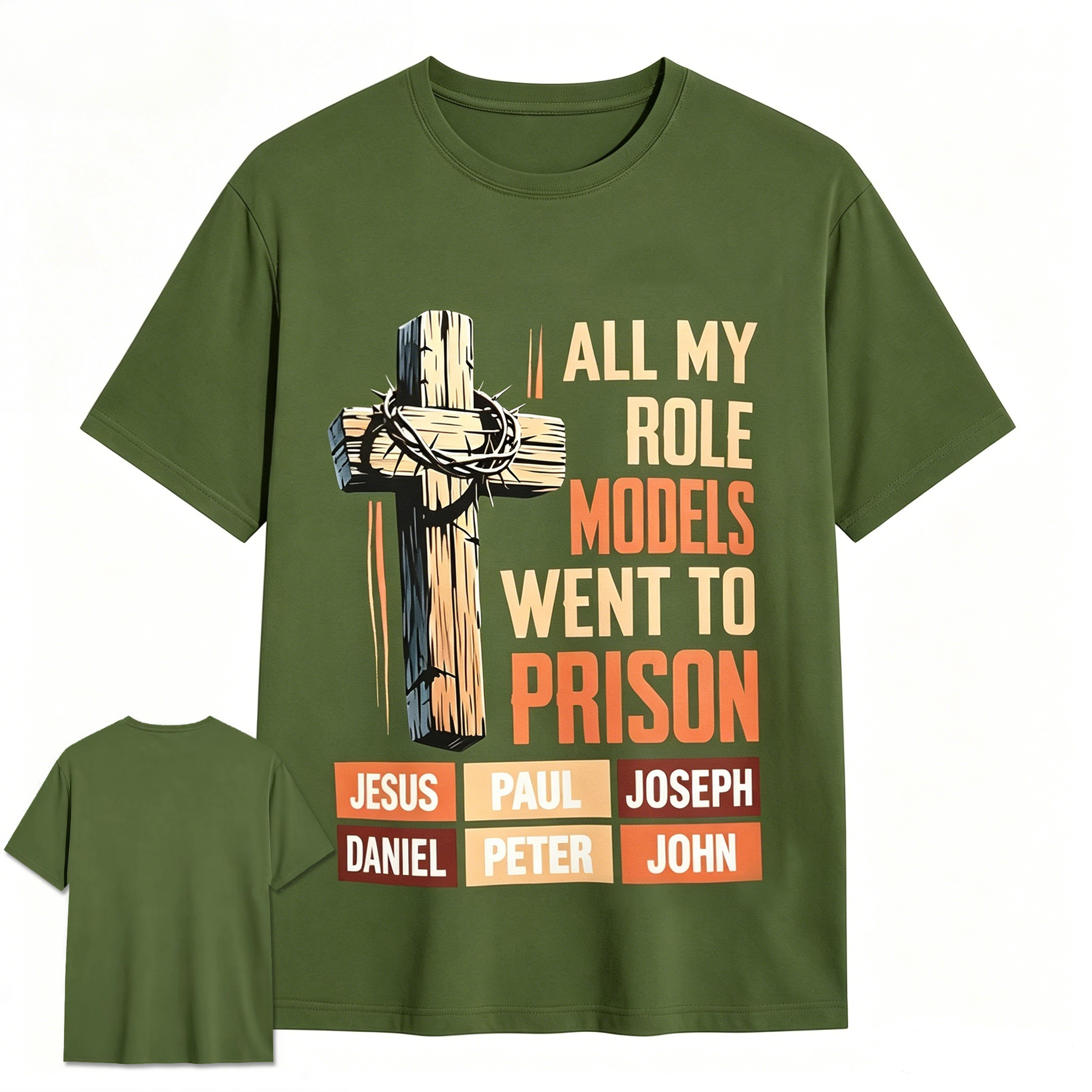 All My Role Models Went To Prison Christian Cross T-Shirt