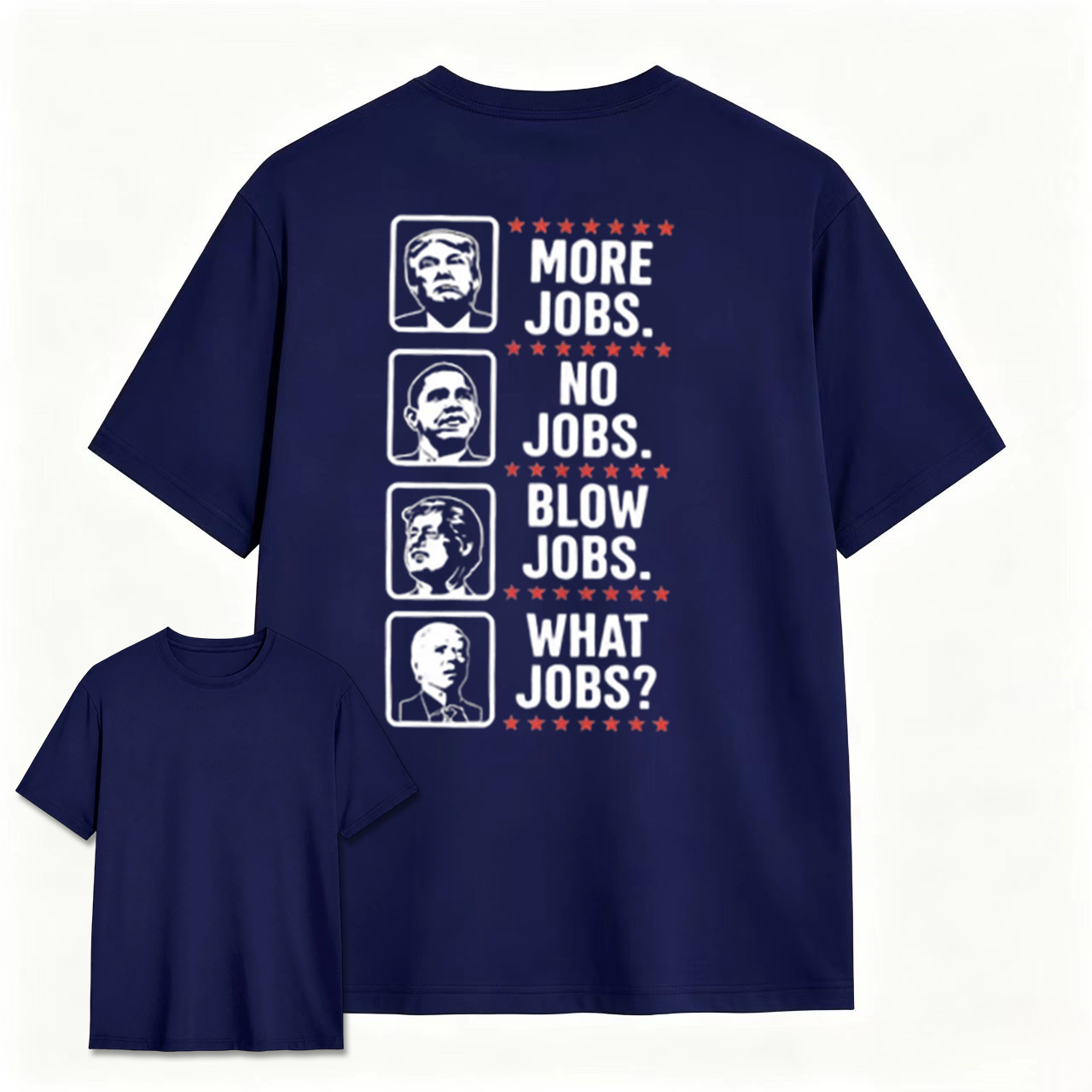 More Jobs No Jobs What Jobs? Graphic Tee ⭐