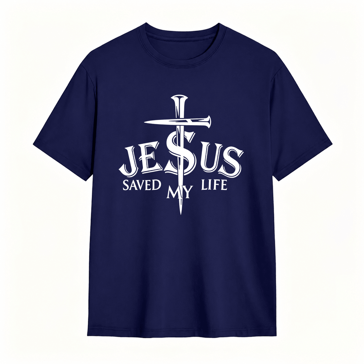 Jesus Saved My Life Nail Cross Christian Faith Graphic T-Shirt Religious Tee