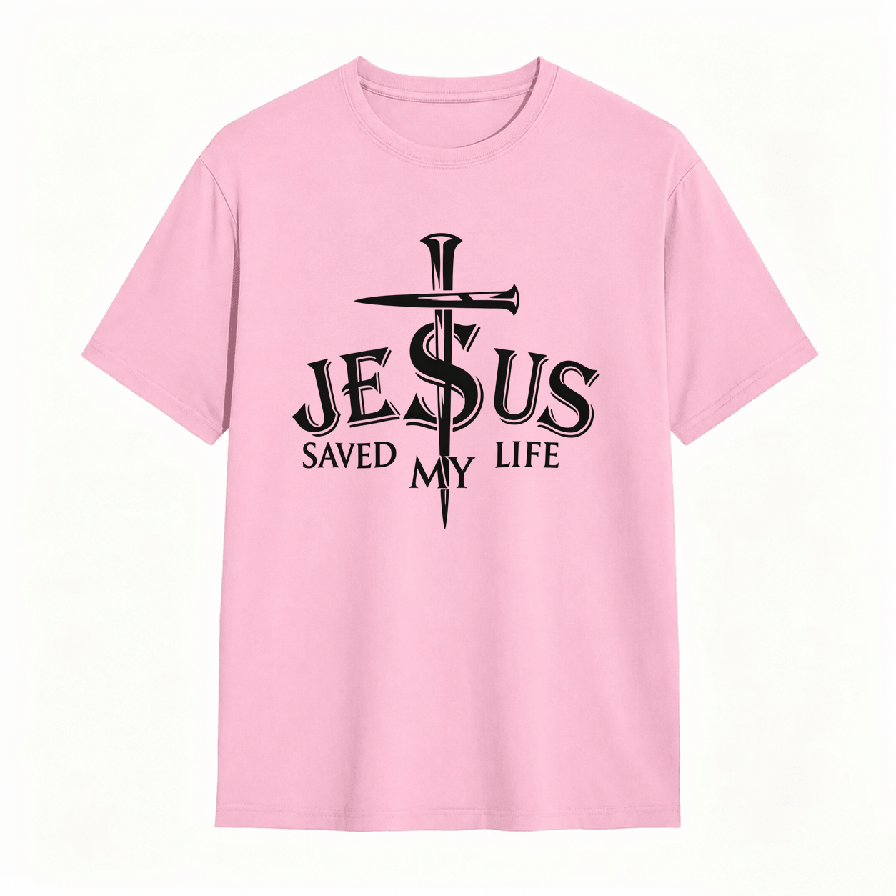 Jesus Saved My Life Nail Cross Christian Faith Graphic T-Shirt Religious Tee