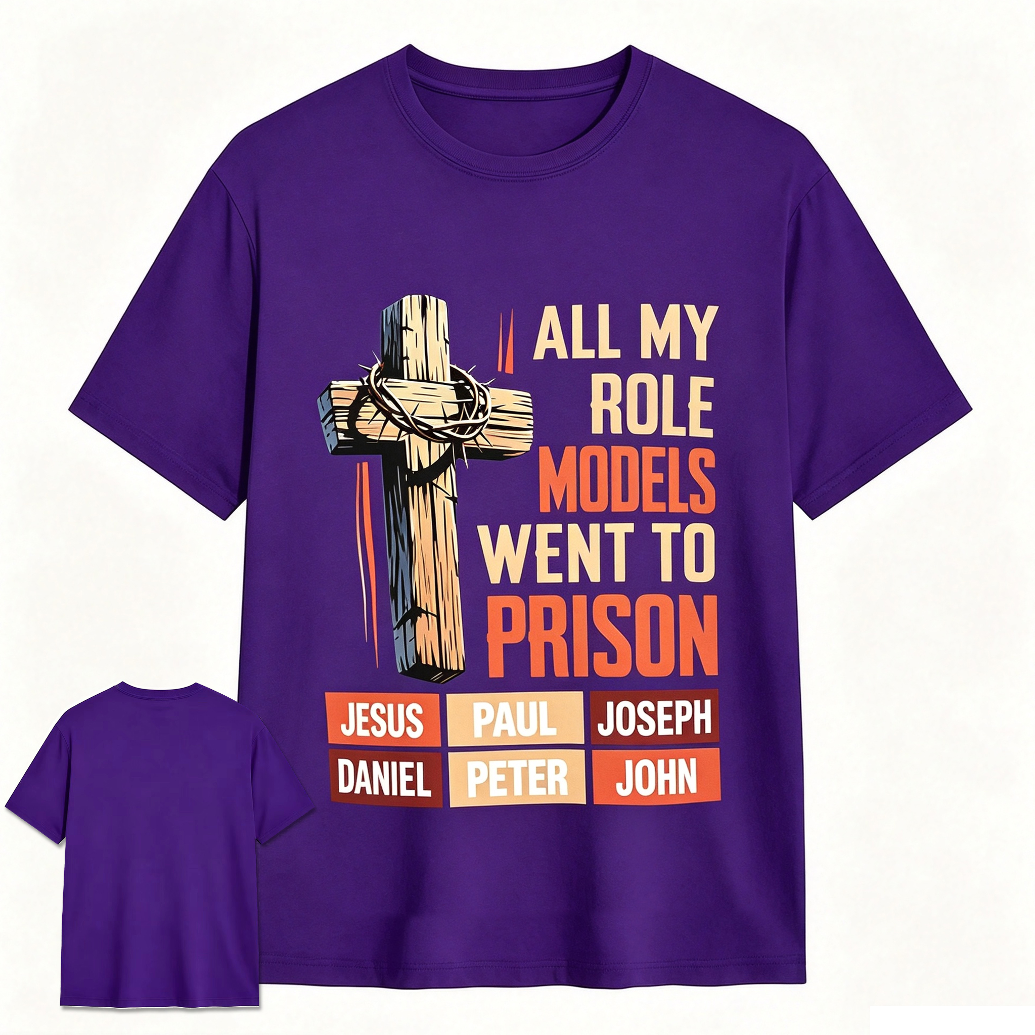 All My Role Models Went To Prison Christian Cross T-Shirt