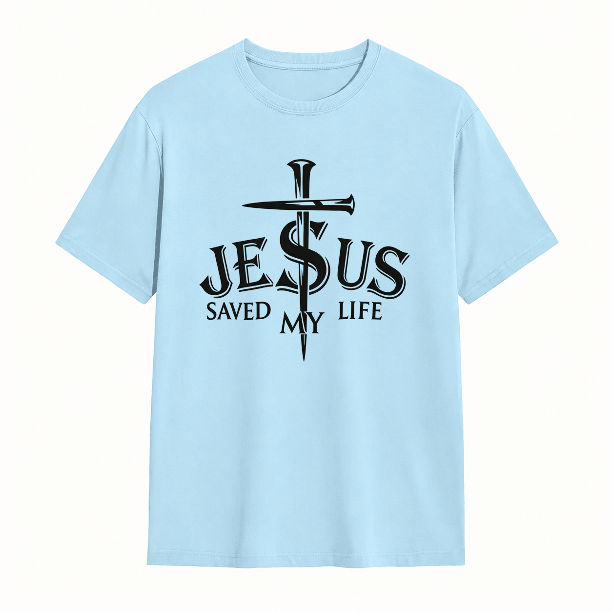 Jesus Saved My Life Nail Cross Christian Faith Graphic T-Shirt Religious Tee