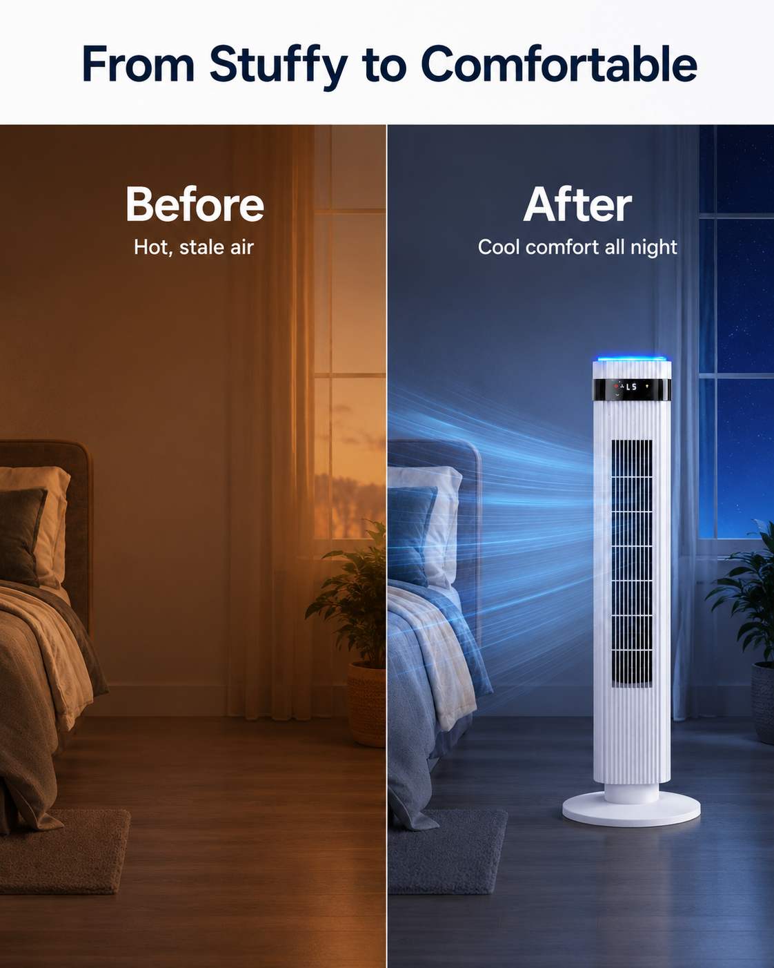 Before and after cooling comfort comparison with tower fan in bedroom