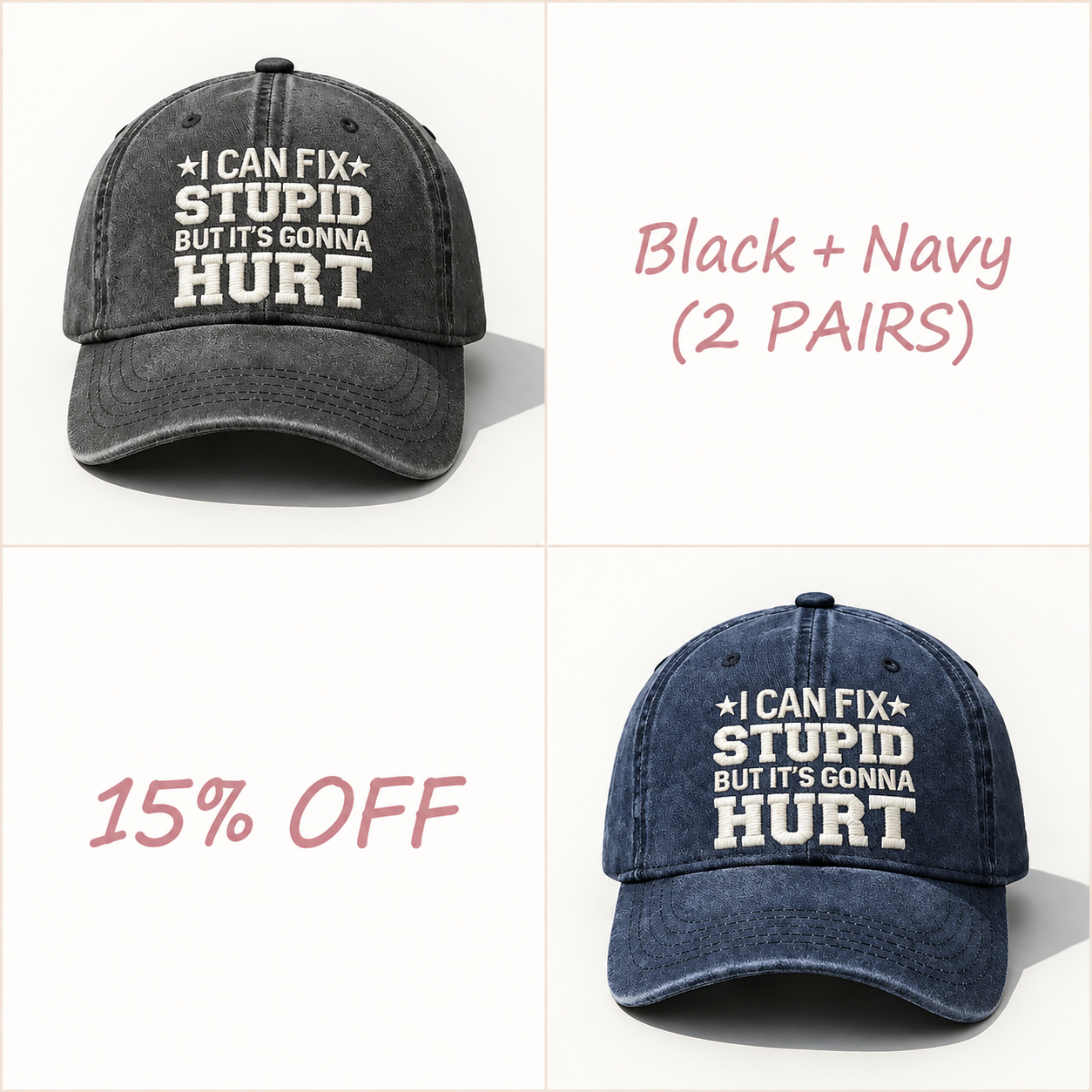 🧢🧢🧢I Can Fix Stupid But It's Gonna Hurt Embroidery Cap