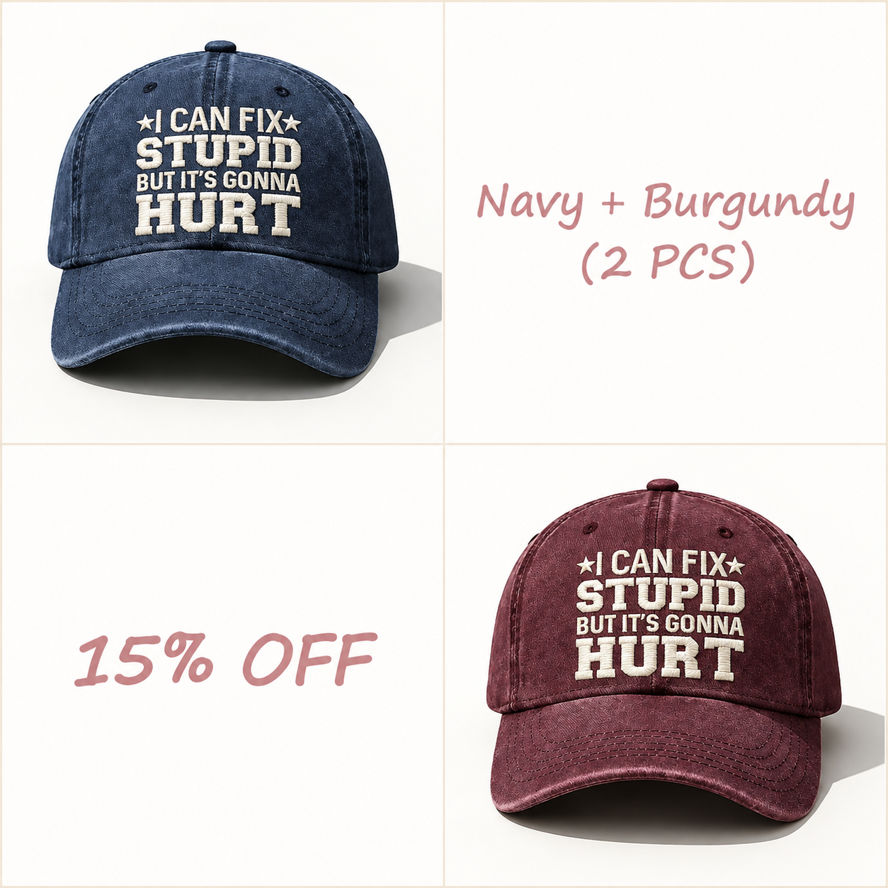 🧢🧢🧢I Can Fix Stupid But It's Gonna Hurt Embroidery Cap