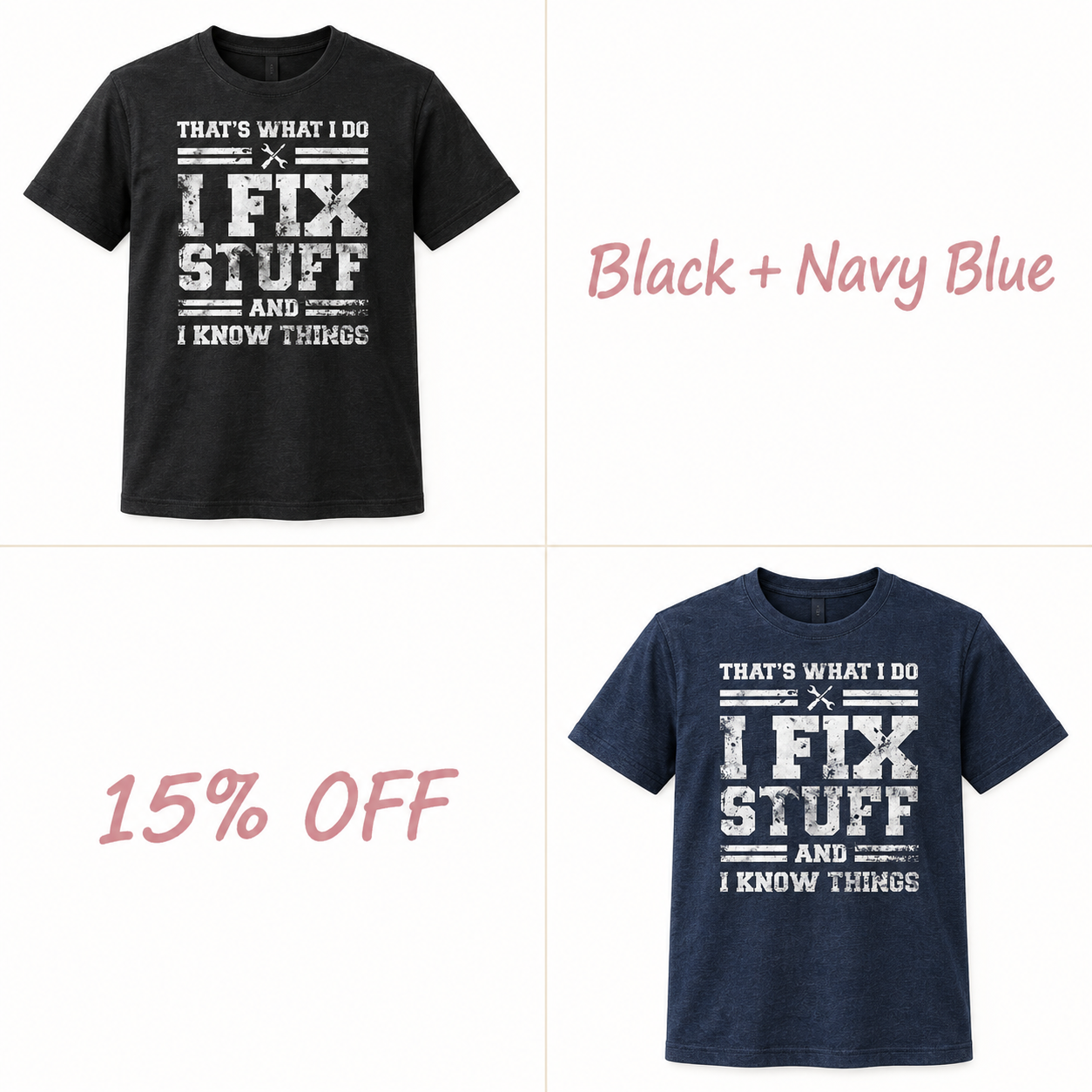 🔧 That’s What I Do — I Fix Stuff & I Know Things Graphic T-Shirt