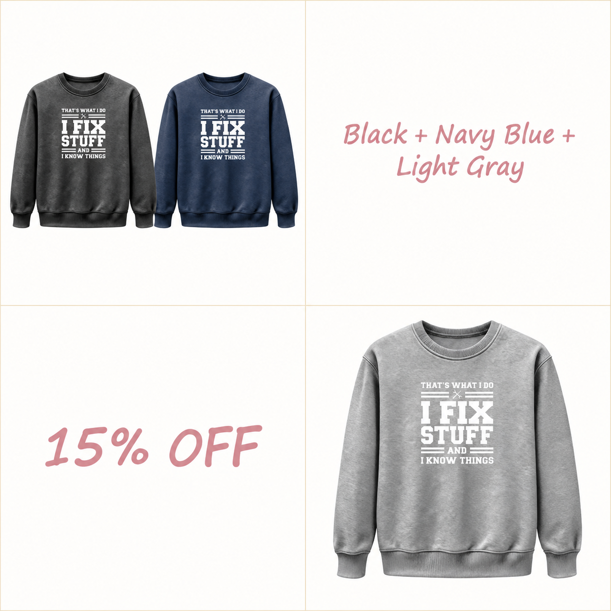 🔧 I Fix Stuff & I Know Things | Funny Men’s Crewneck Sweatshirt