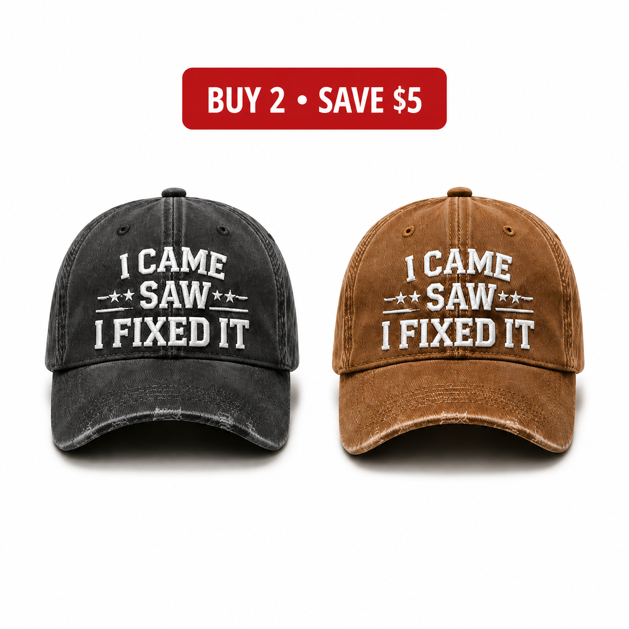 🧢 Vintage “I Came, I Saw, I Fixed It” Baseball Cap – Adjustable Washed Dad Hat