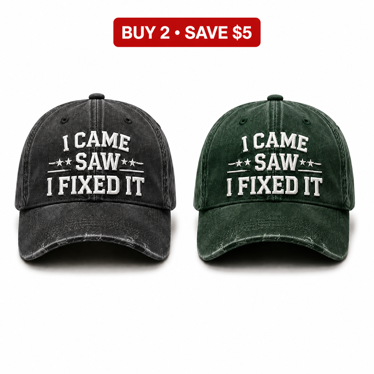 🧢 Vintage “I Came, I Saw, I Fixed It” Baseball Cap – Adjustable Washed Dad Hat