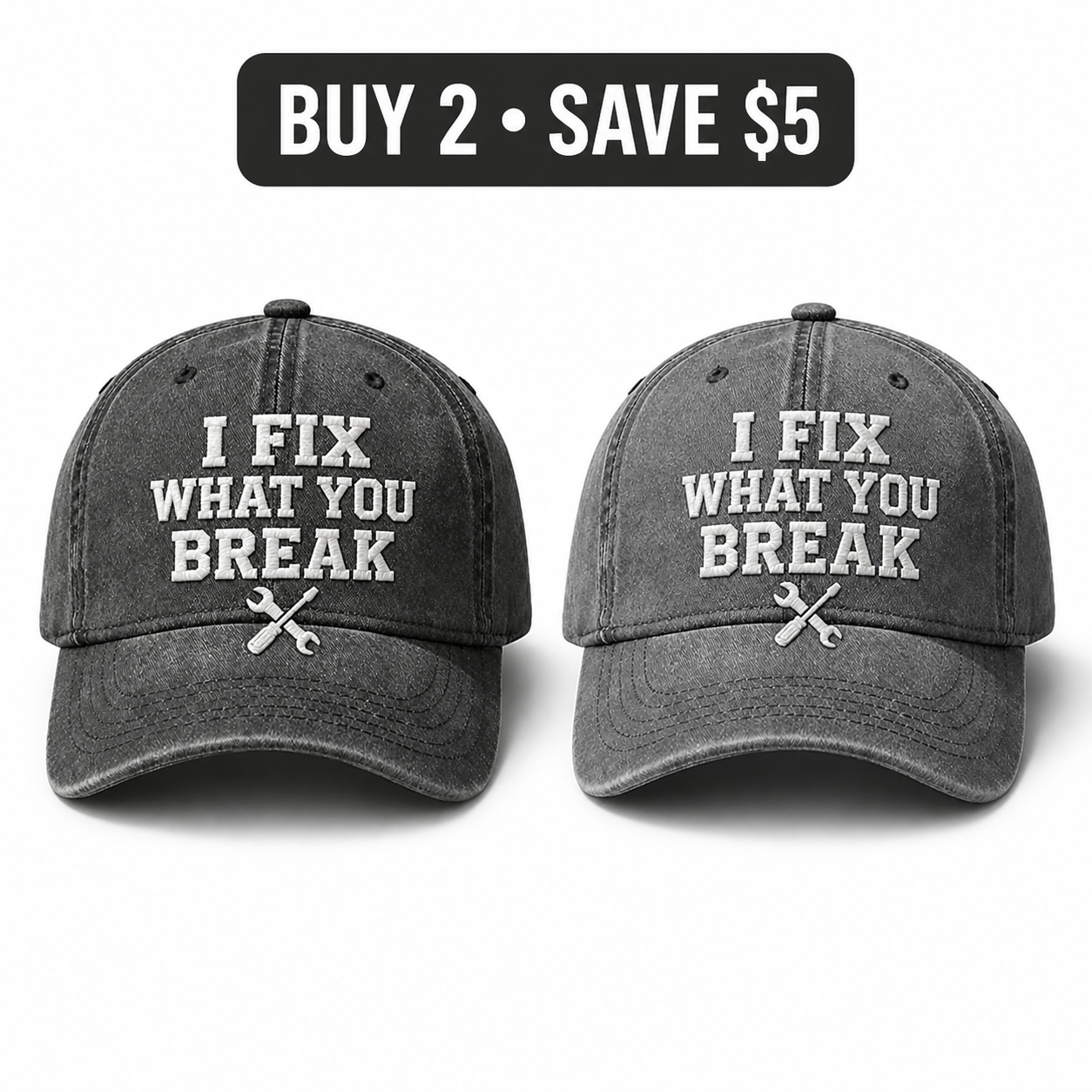 🧢I Fix What You Break Vintage Embroidered Cap – Classic Washed Dad Hat
