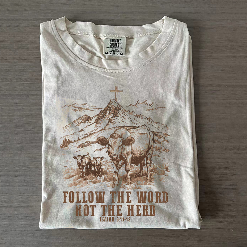 Follow the Word Not the Herd T-Shirt-NaturexCraft