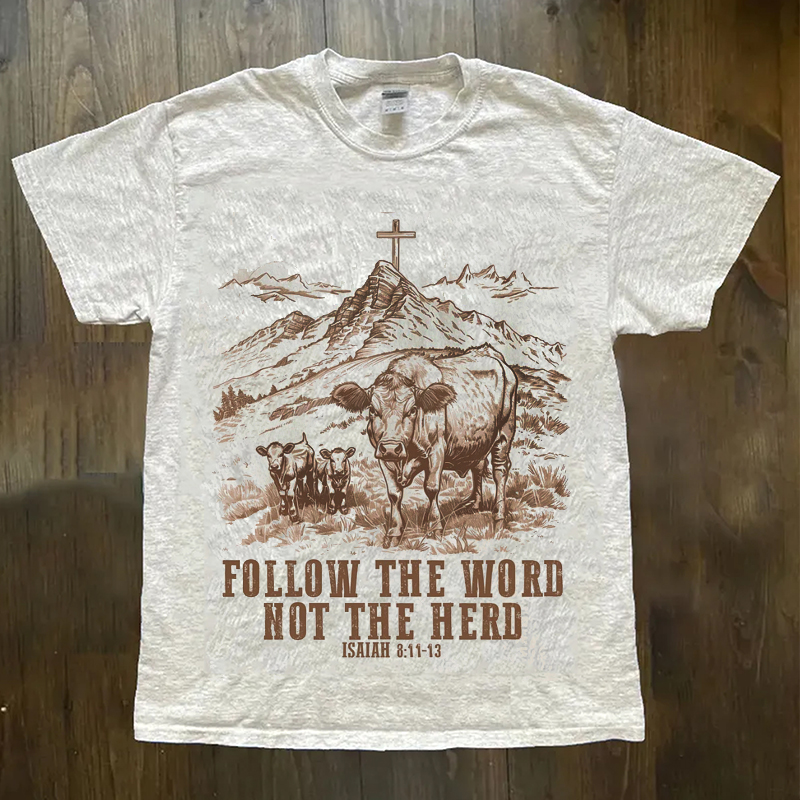 Follow the Word Not the Herd T-Shirt-NaturexCraft