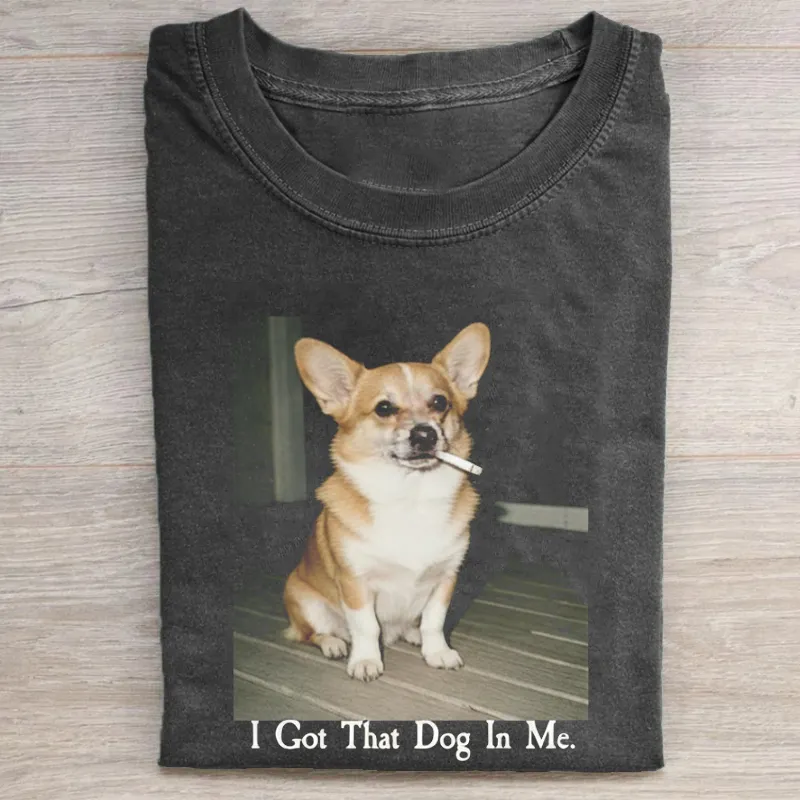 I Got That Dog In Me Corgi T-shirt-NaturexCraft