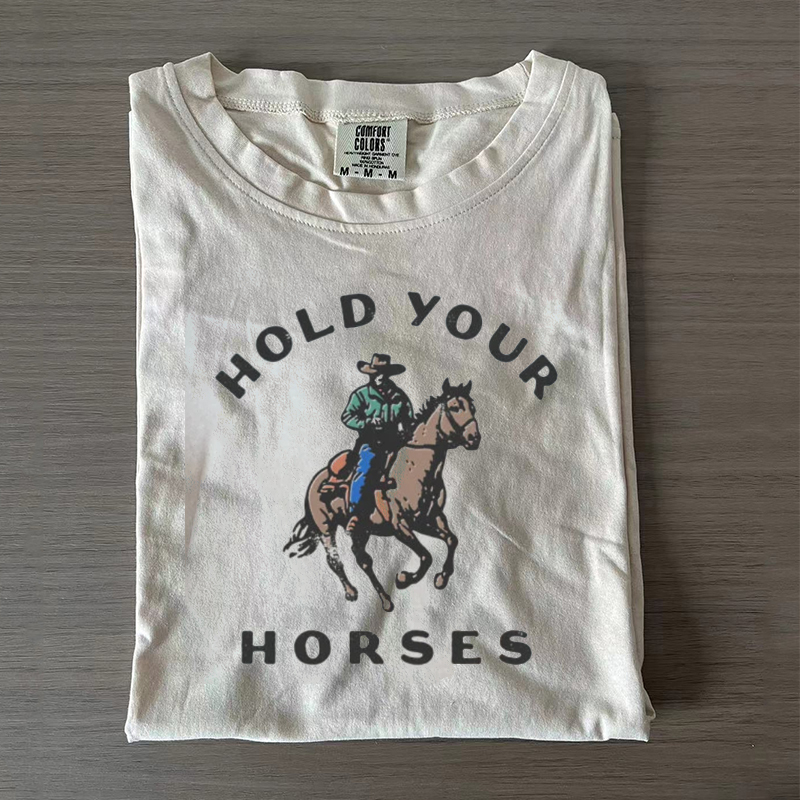 Hold Your Horse T-shirt-NaturexCraft