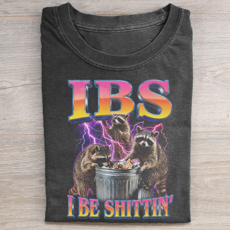 IBS I Be Shittin Funny Raccoon Meme Bootleg Graphic T-shirt-NaturexCraft
