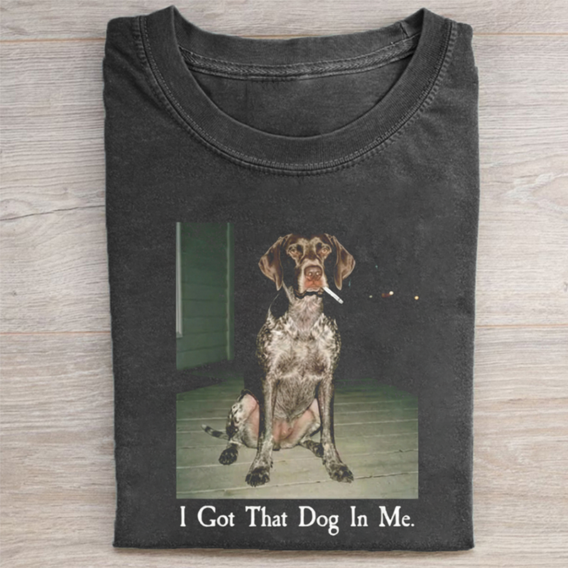I Got That Dog In Me T-shirt-NaturexCraft