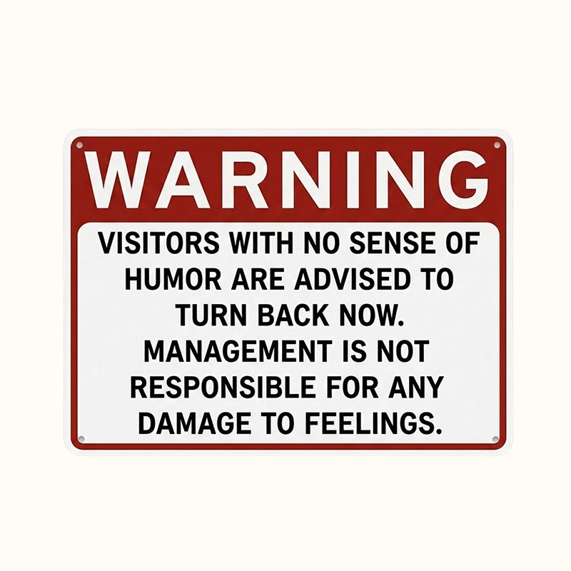 Funny Warning Sign – Humorous Wall Decor for Garage, Man Cave & Game Room