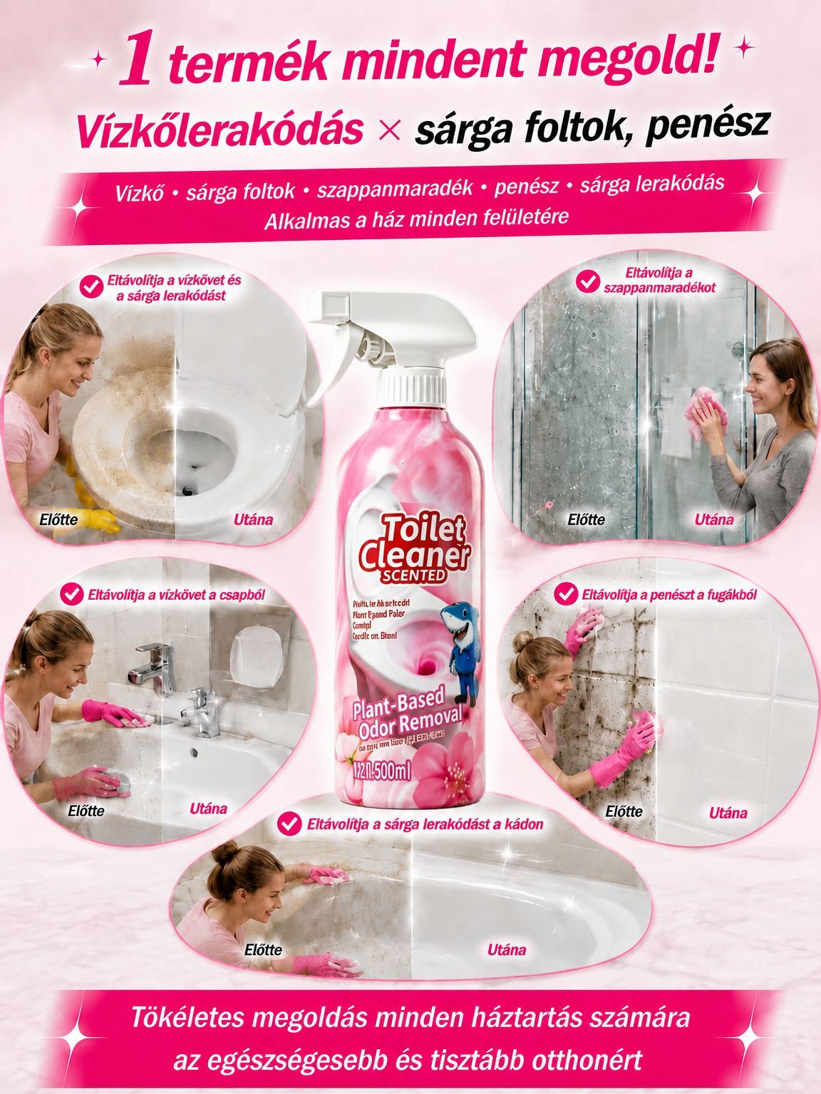 [Limitált Félár] Rózsaszín Habzó Tisztító Spray (460g) - Dörzsölés Nélküli Vízkő- és Penészoldó (pH 7.0 Csempevédelem)