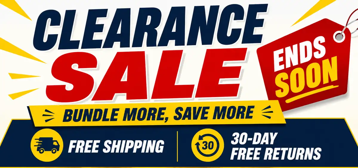 Clearance Sale - Bundle More, Save More