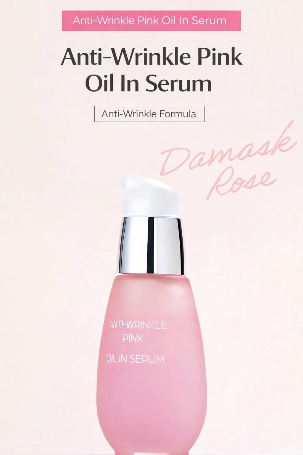 Anti-Wrinkle Pink Oil-In-Serum