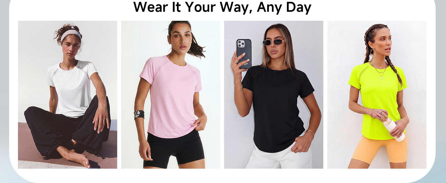 Wear It Your Way, Any Day