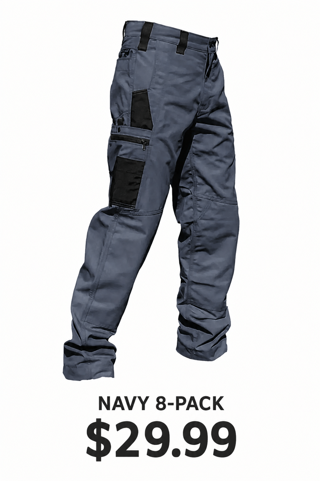 Navy 8-pack tactical work pants, $29.99