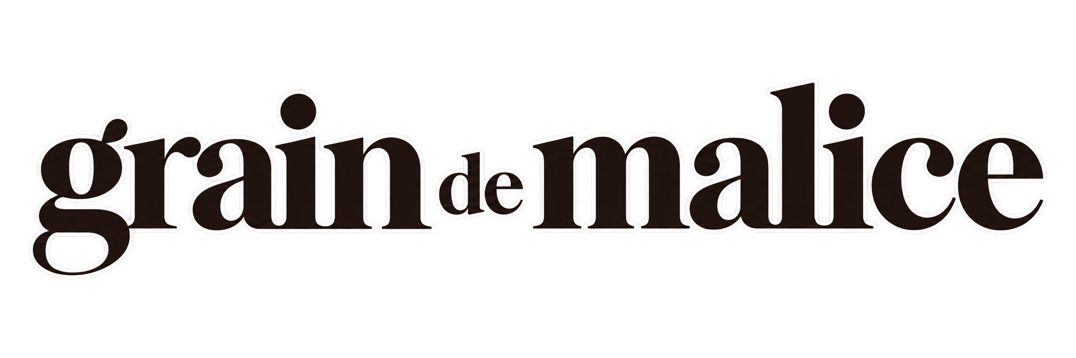 Grain de Malice