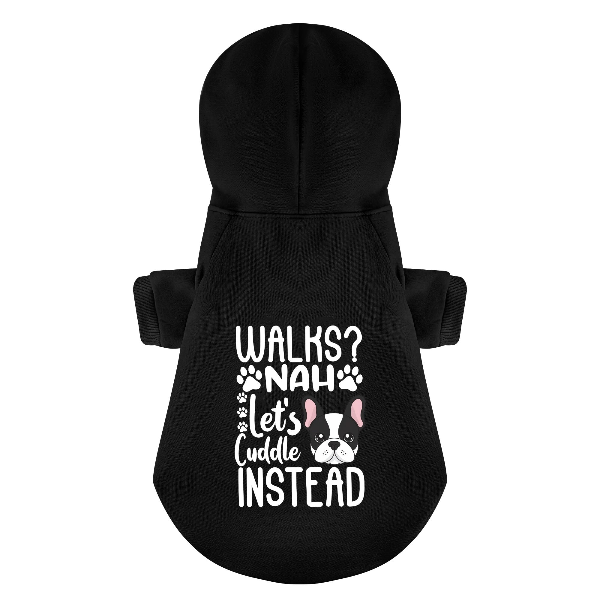 Walks? Nah. Let’s Cuddle Instead - Personalized for French Bulldogs-fadou