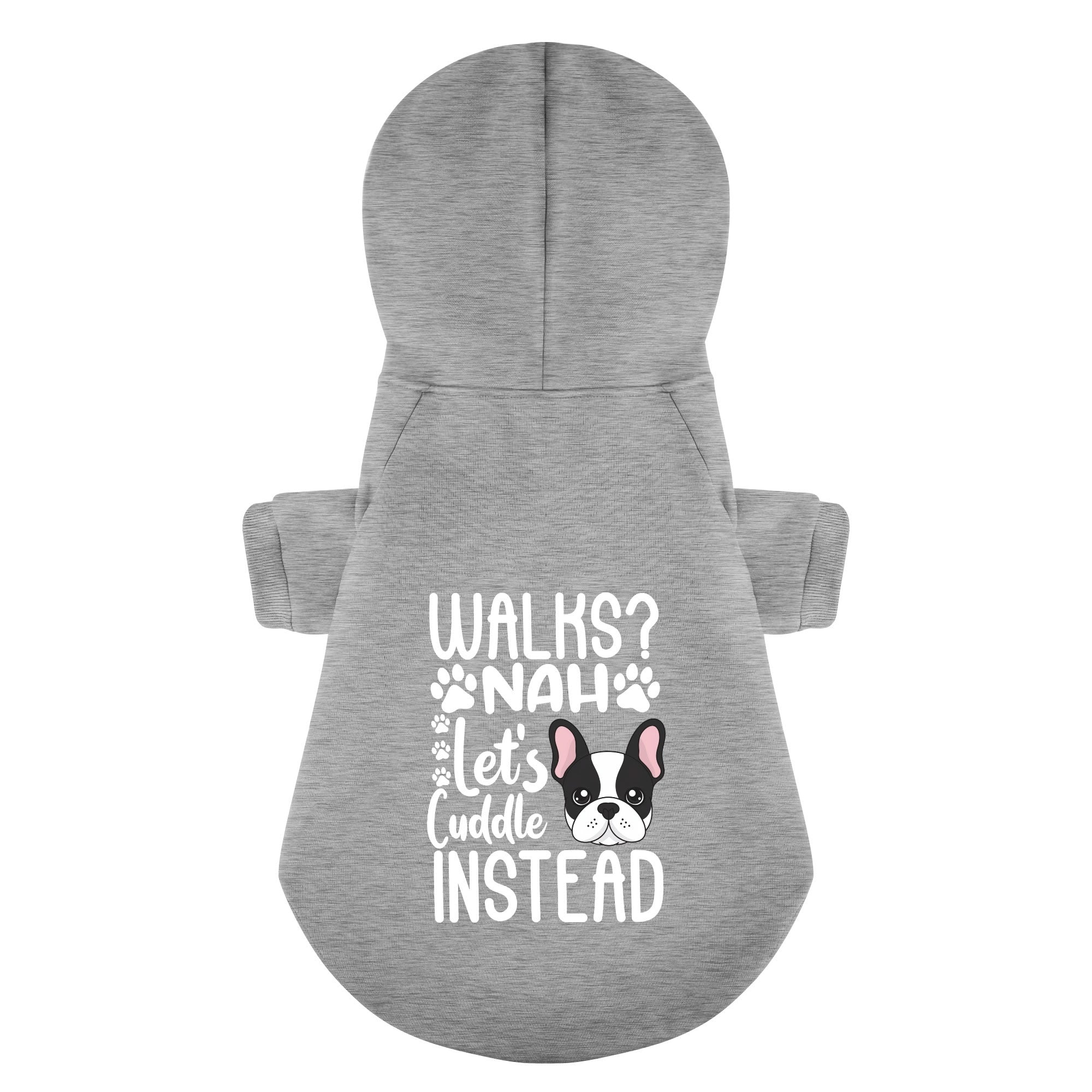 Walks? Nah. Let’s Cuddle Instead - Personalized for French Bulldogs-fadou