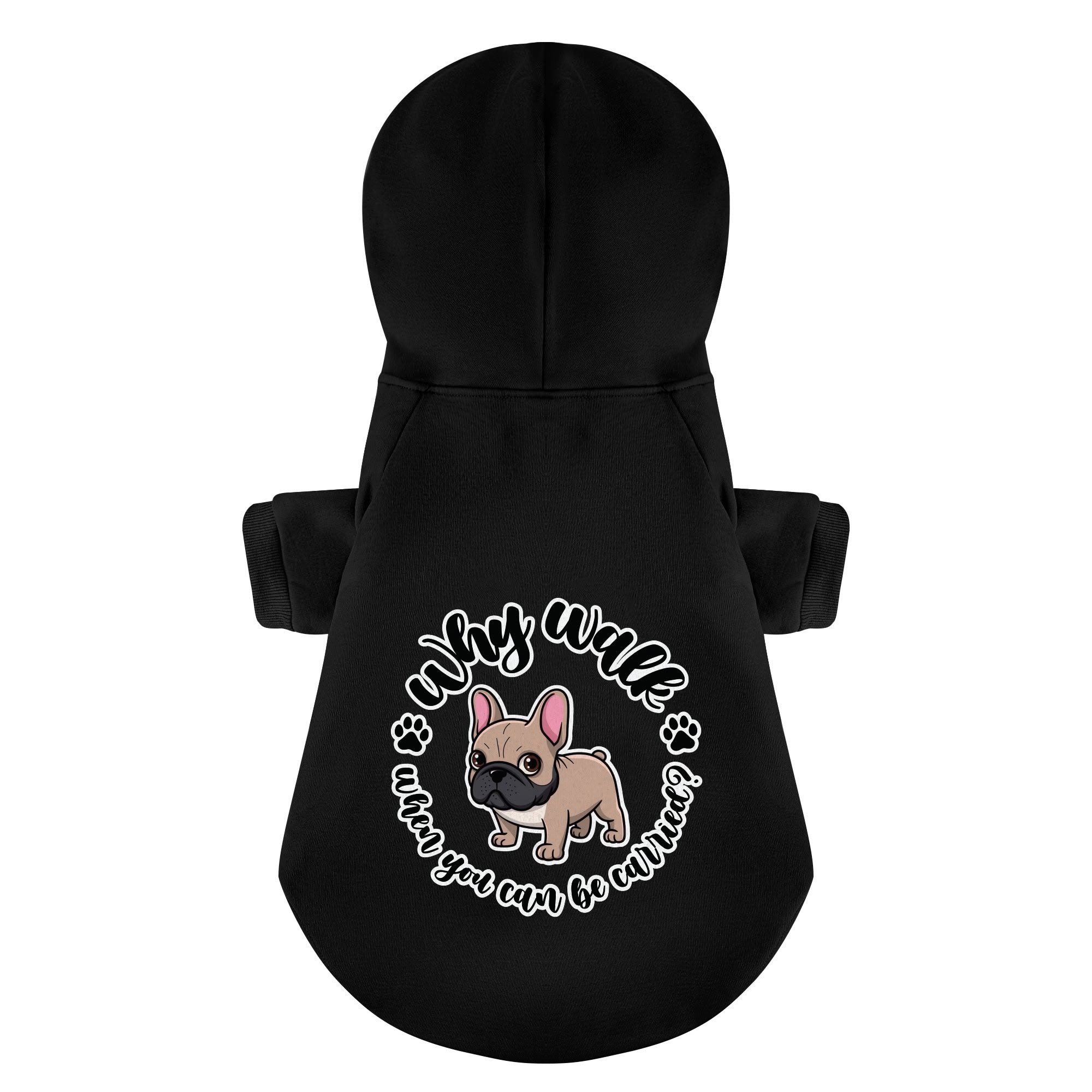 Why Walk When You Can Be Carried? - Personalized for French Bulldogs-fadou