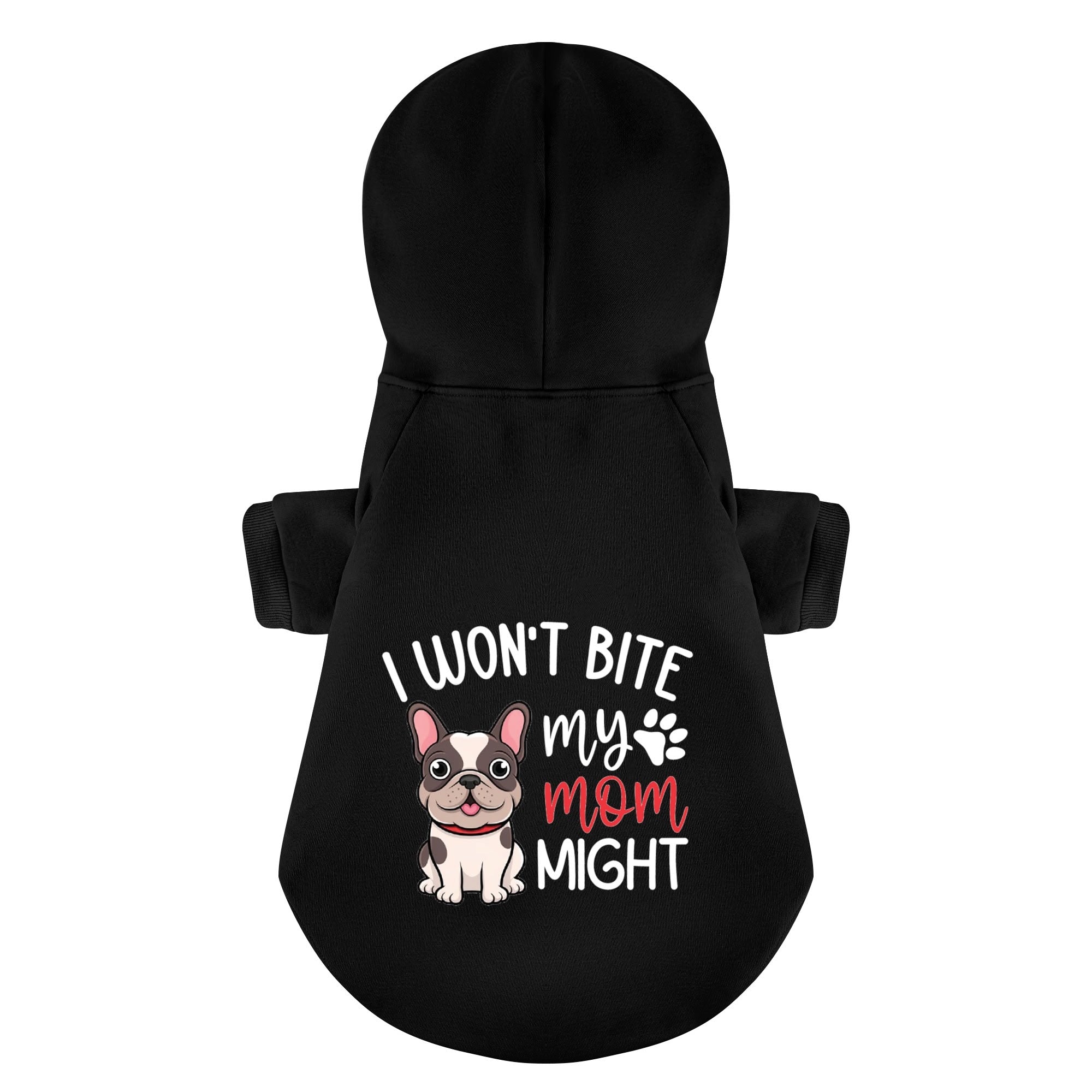 I Wont Bite , My Mom Might - Personalized French for French Bulldogs-fadou