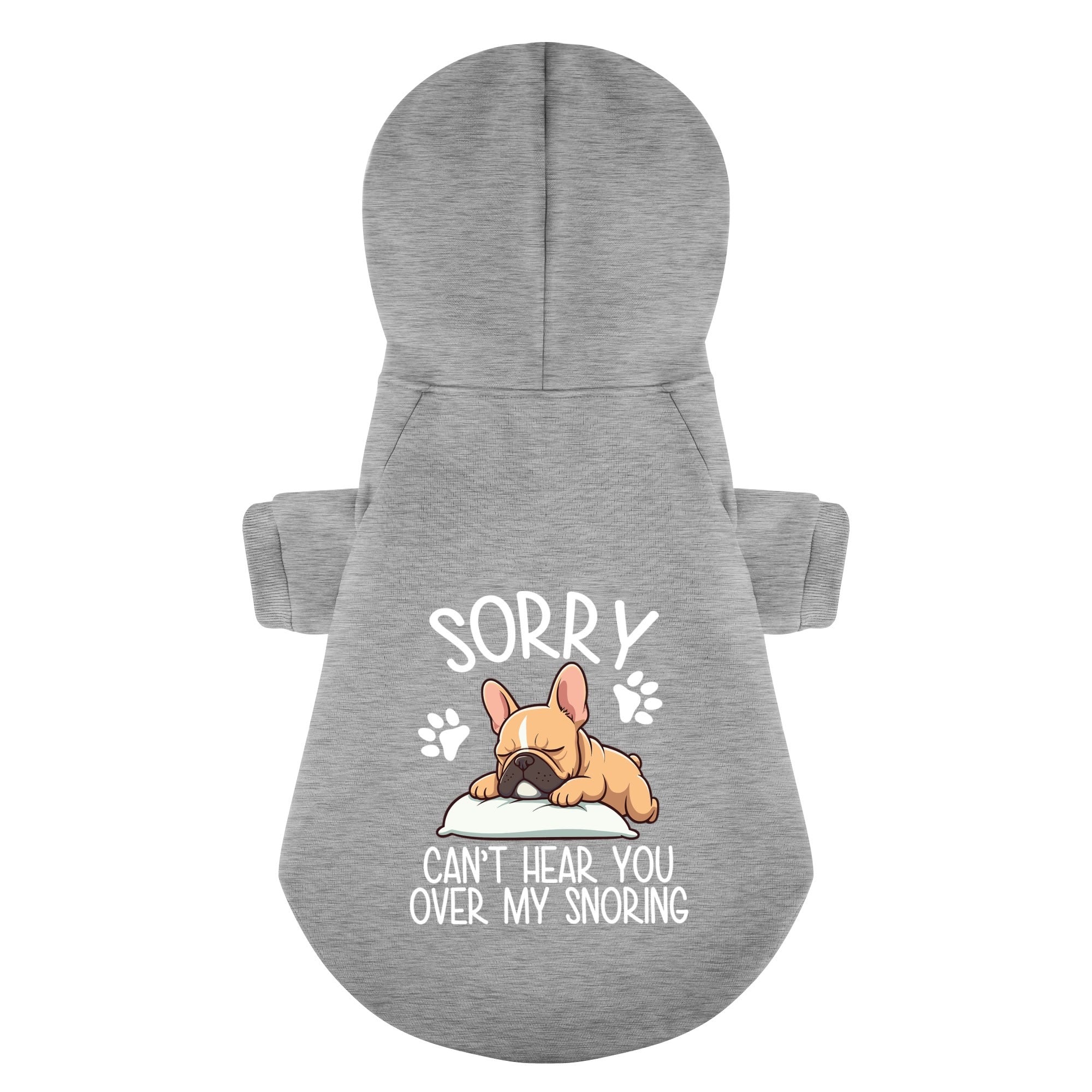 Sorry, Can’t Hear You over My Snoring - for French Bulldogs-fadou