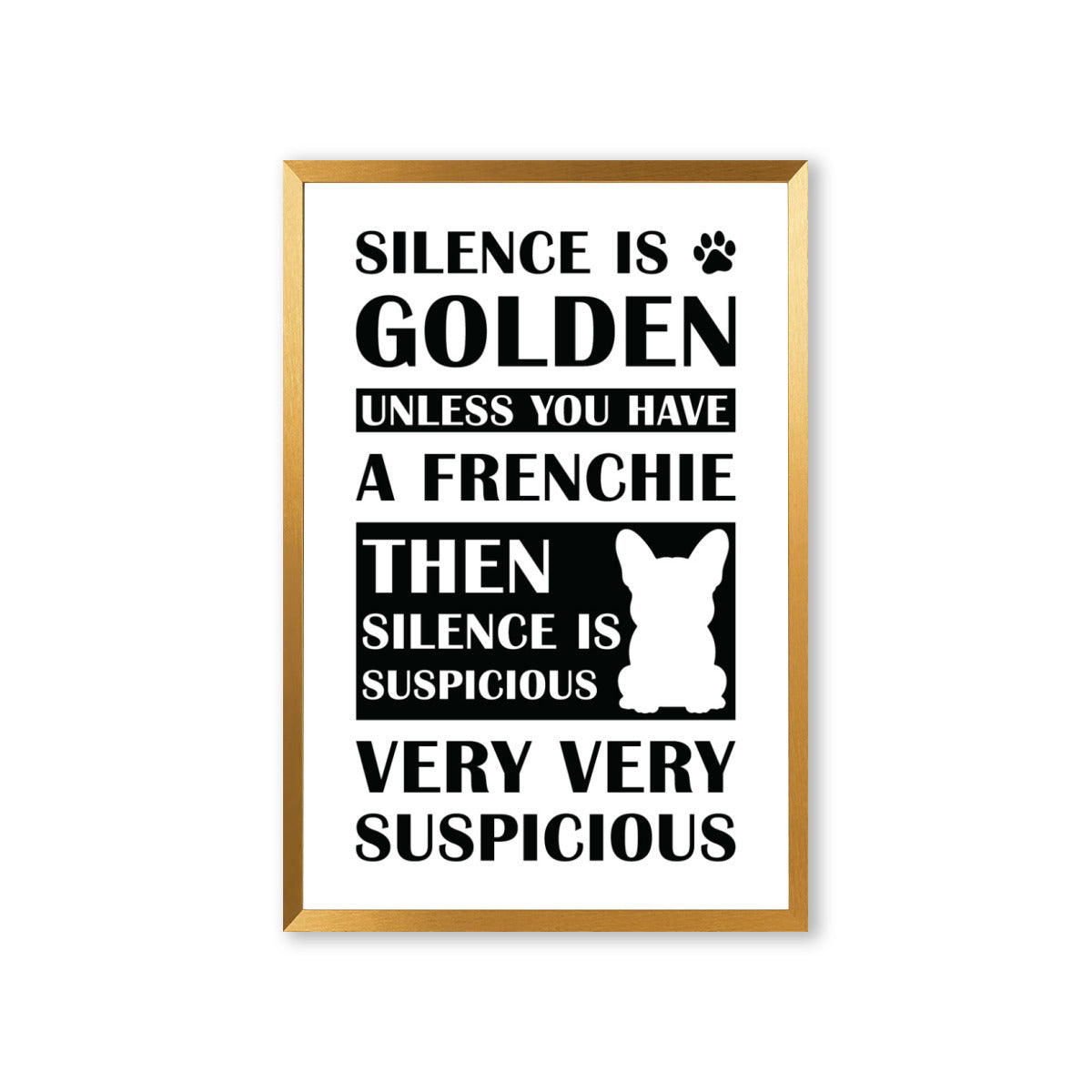SUSPICIOUS French Bulldog Wall Print for Dog Moms & Dads-fadou