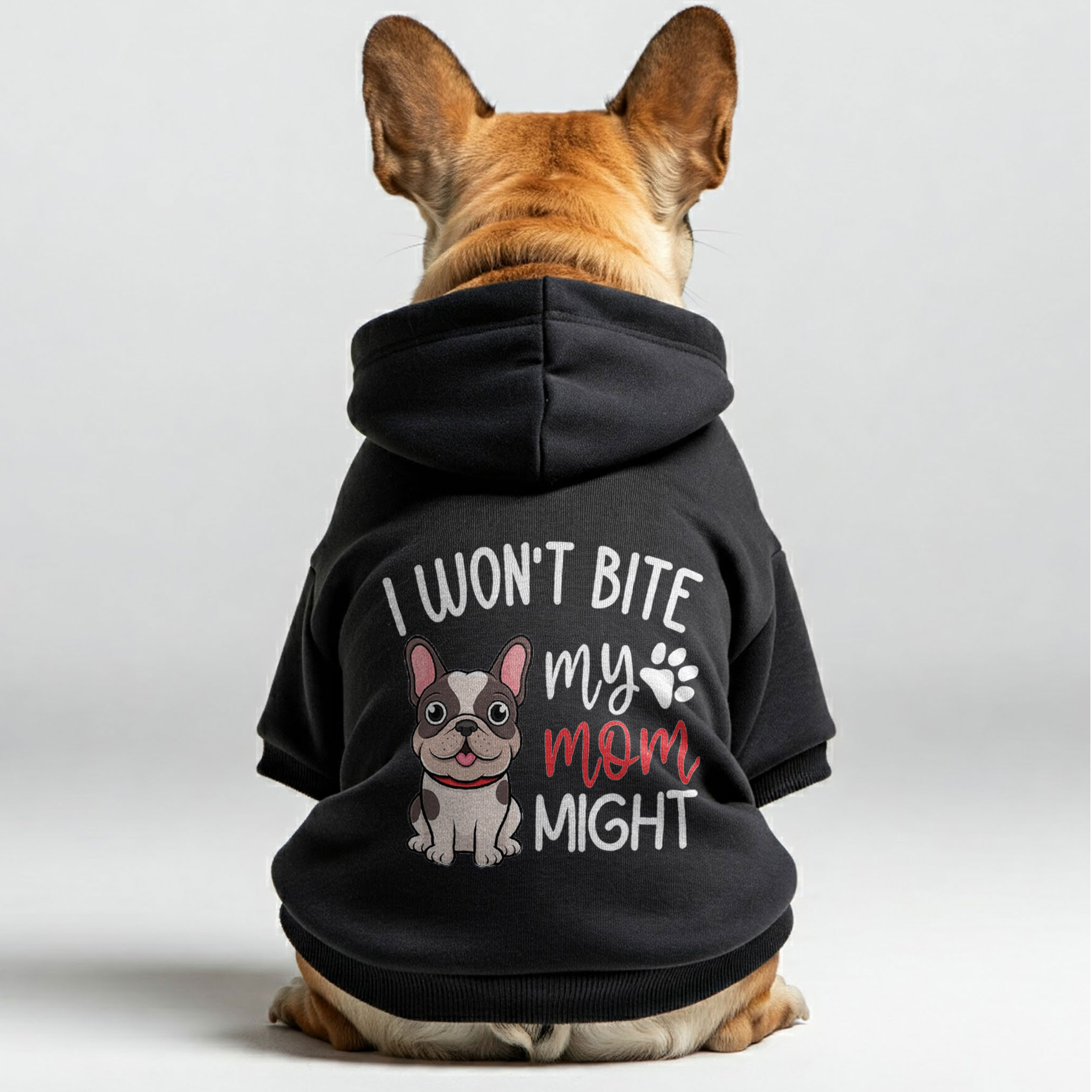 I Wont Bite , My Mom Might - Personalized French for French Bulldogs-fadou