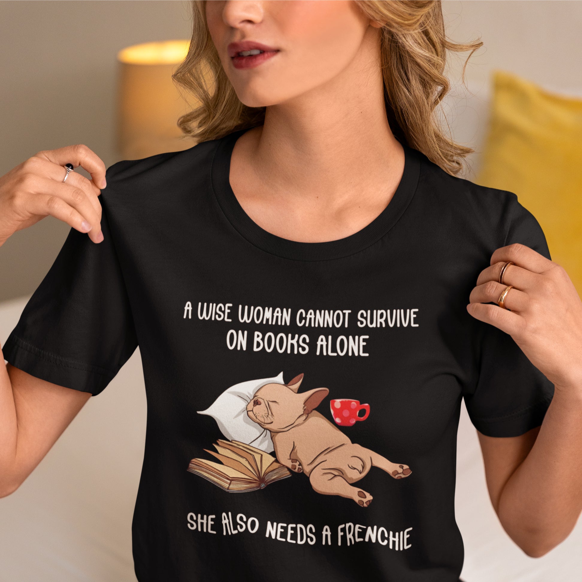 Wise Woman - Unisex Tshirt for Frenchie Fans Everywhere-fadou