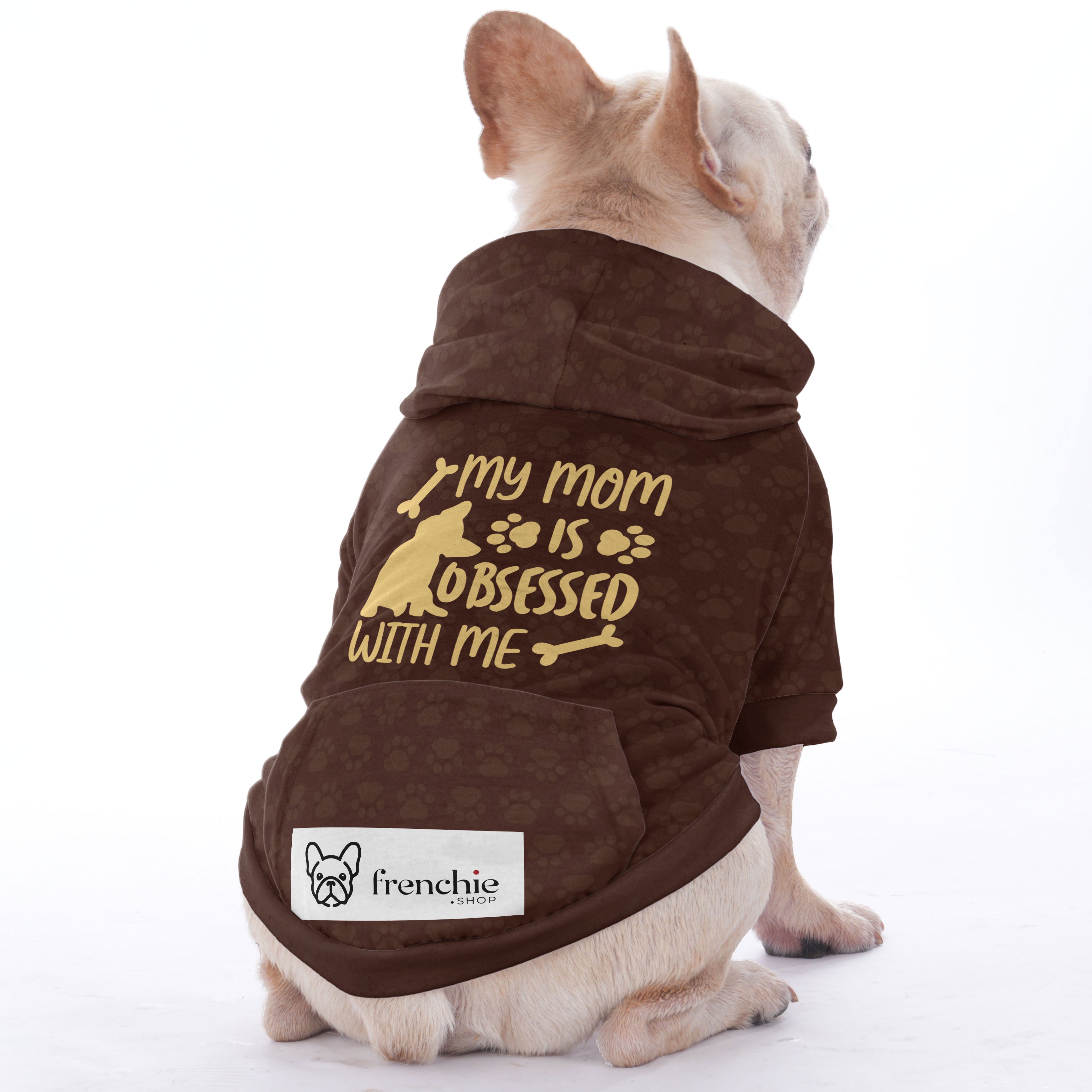 MY MOM IS OBSESSED with ME - Hoodies for French for French Bulldogs-fadou