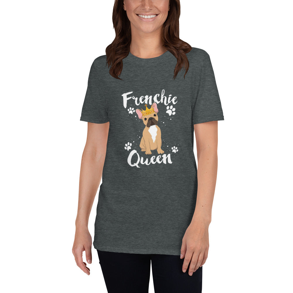 Frenchie Queen- T-Shirt for French Bulldog Owners and Fans-fadou