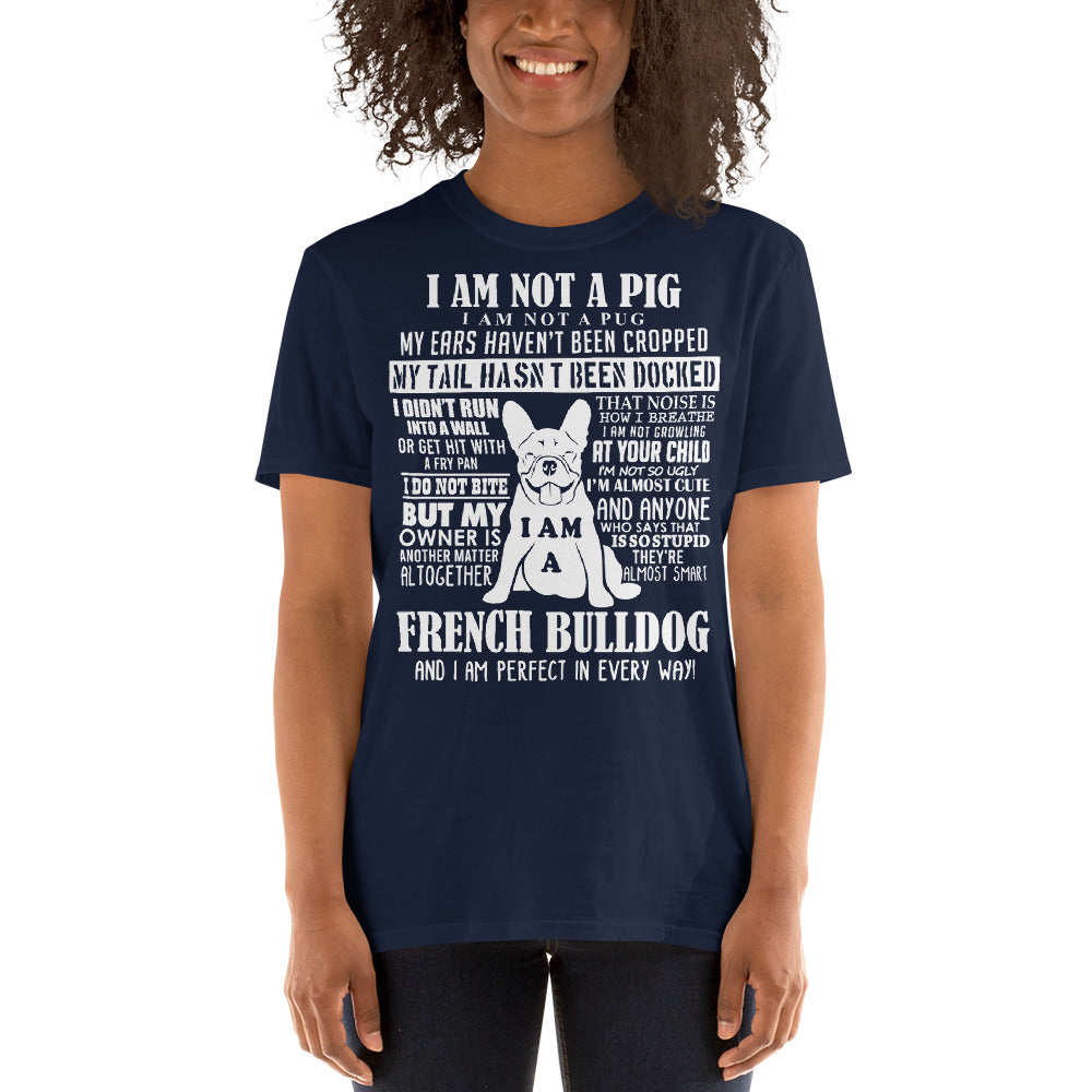 Im a French Bulldog -short-sleeve Unisex T-Shirt for Everyday Wear-fadou