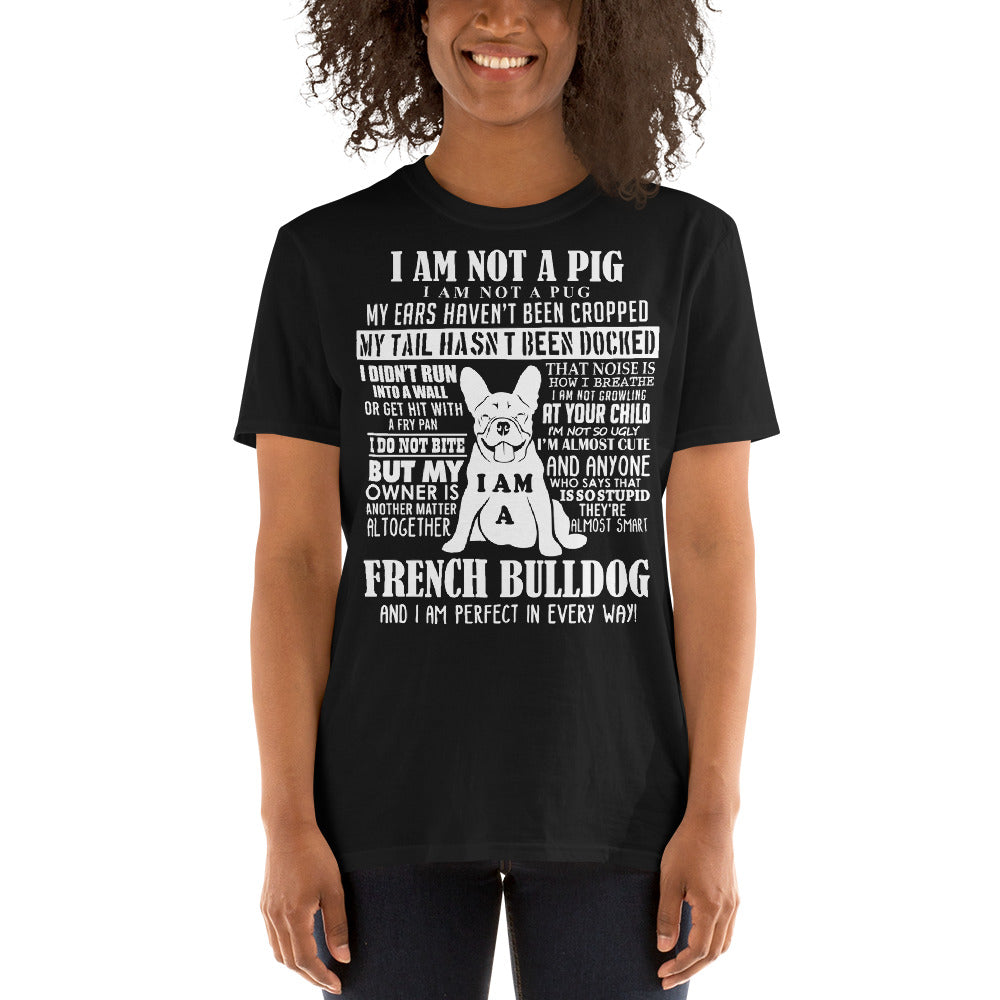 Im a French Bulldog -short-sleeve Unisex T-Shirt for Everyday Wear-fadou