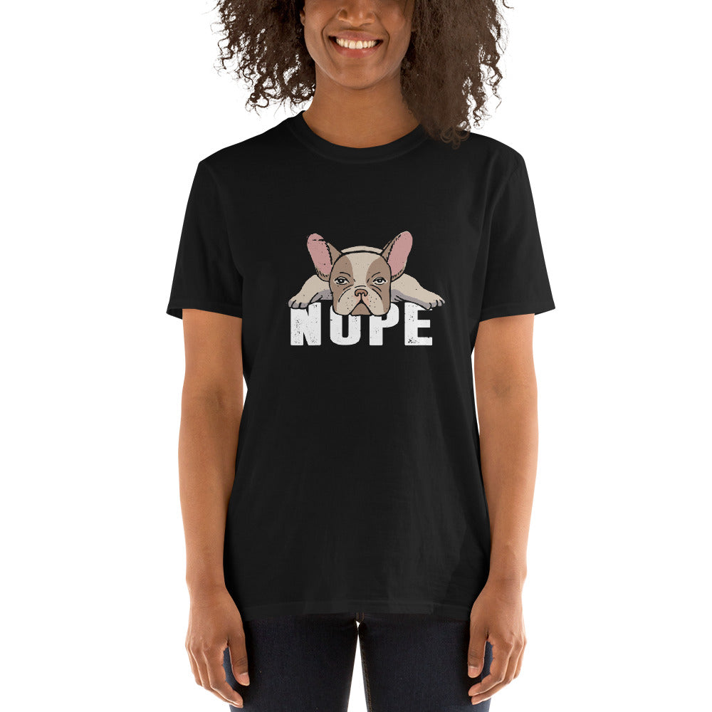 Nope French Bulldog Unisex Shirt for Frenchie Enthusiasts-fadou