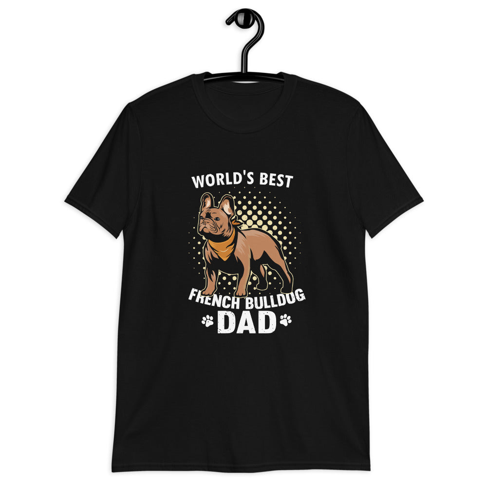 World's Best Frenchie Dad - Unisex T-Shirt for Dog Park Days-fadou